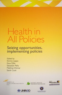 Including Health in All Policies: A Smart - and Feasible - Choice